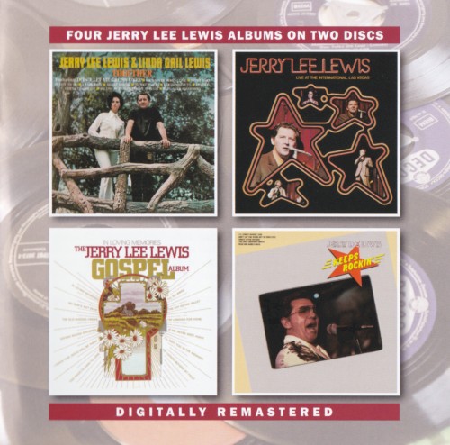 Together / Live at the International, Las Vegas / In Loving Memories: The Jerry Lee Lewis Gospel Album / Keeps Rockin'