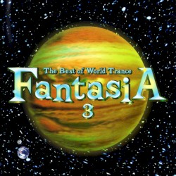 The Best of World Trance: FantasiA 3