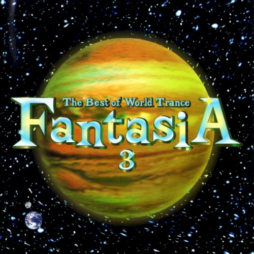 The Best of World Trance: FantasiA 3