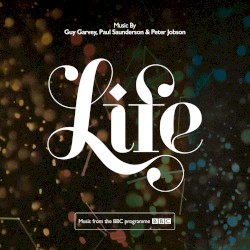 Life (Music from the Bbc Programme)