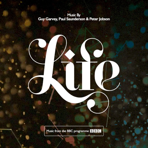 Life (Music from the Bbc Programme)