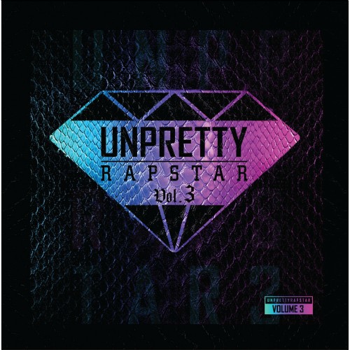 Unpretty Rapstar, Vol. 3
