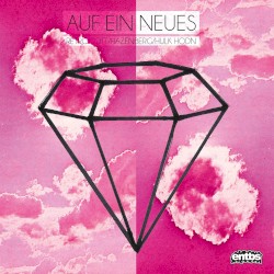 Auf Ein Neues