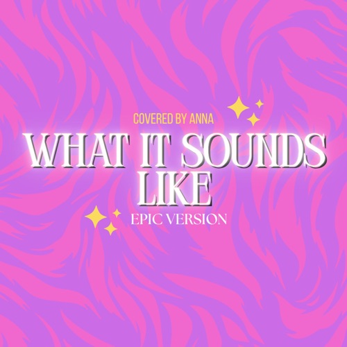 What It Sounds Like
