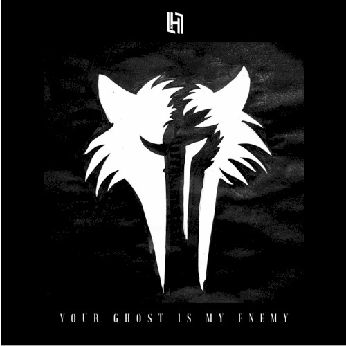 Your Ghost is My Enemy