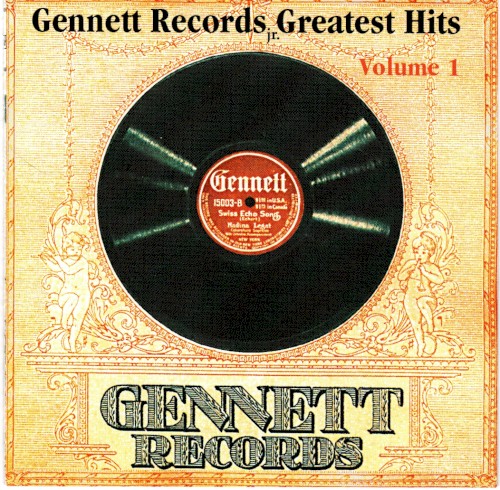 Gennett Records Greatest Hits Volume 1