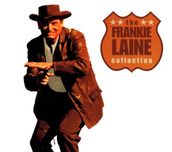 The Frankie Laine Collection