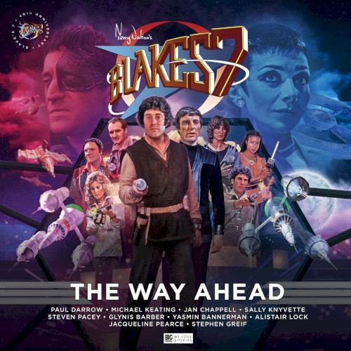 Blake's 7: The Way Ahead (40th Anniversary Special)