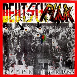 Deutschpunk: Kampflieder