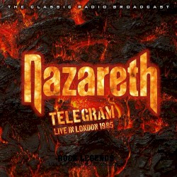 Telegram: Nazareth Live in London, June 10th 1985