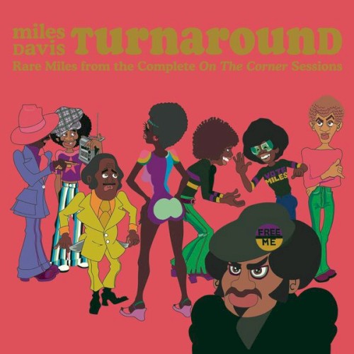 Turnaround (Rare Miles From the Complete on the Corner Sessions)
