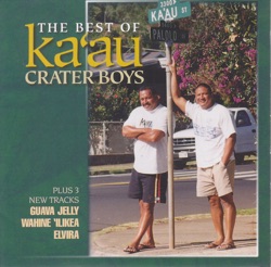 The Best of Ka'au Crater Boys
