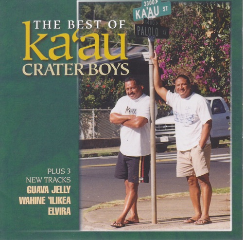 The Best of Ka'au Crater Boys