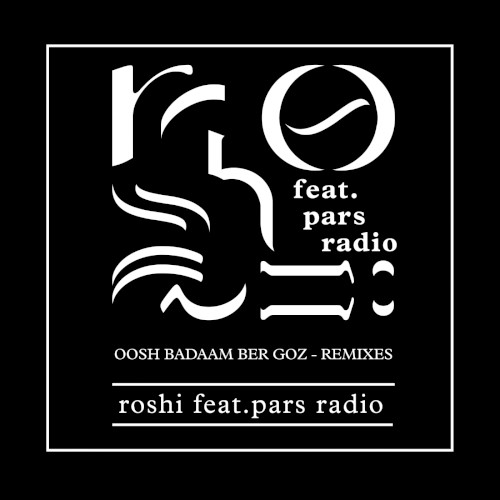 Oosh Badaam Ber Goz (Remixes)
