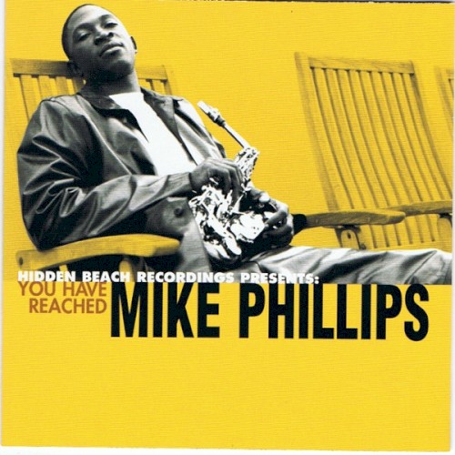 You Have Reached Mike Phillips