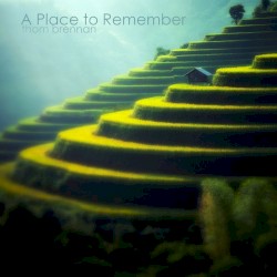 A Place to Remember