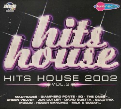 Hits House 2002, Vol. 3