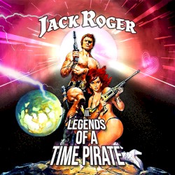 III. Legends of a Time Pirate