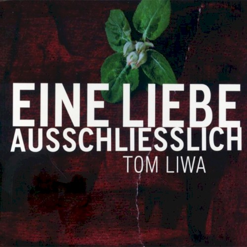 Eine Liebe ausschließlich