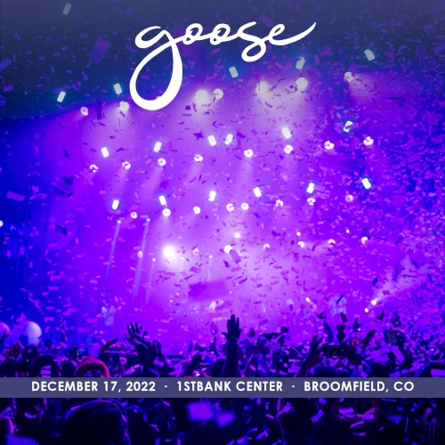2022-12-17: Goosemas IX, 1STBANK Center, Broomfield, CO