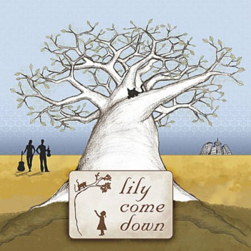 Lily Come Down