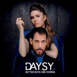 Better Days Are Coming