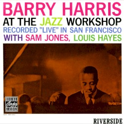 Barry Harris at The Jazz Workshop