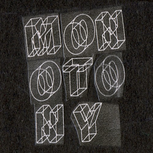 MONOTONY
