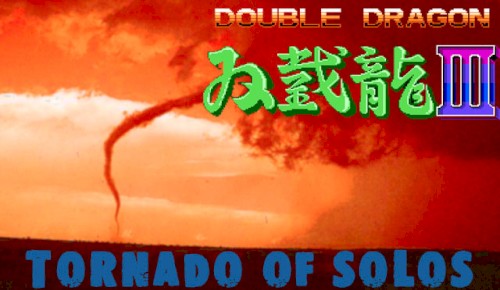 Dwelling of Duels 2005-10 Tornado of Solos: Double Dragon 3 Month