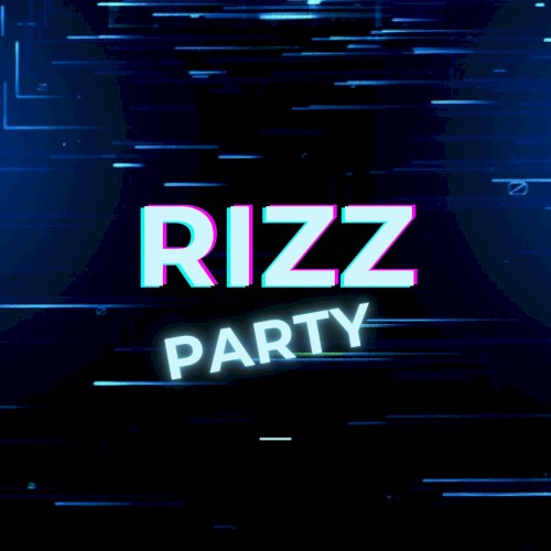 rizz party