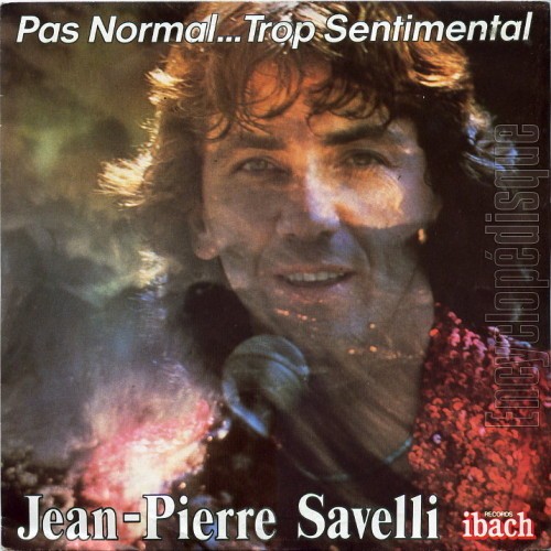 Pas normal... Trop sentimental