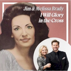 I Will Glory in the Cross