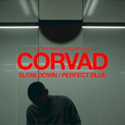 Slow Down / Perfect Blue