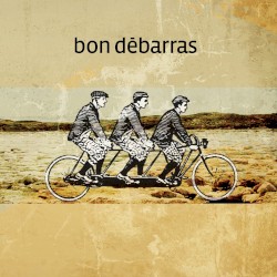 Bon Débarras