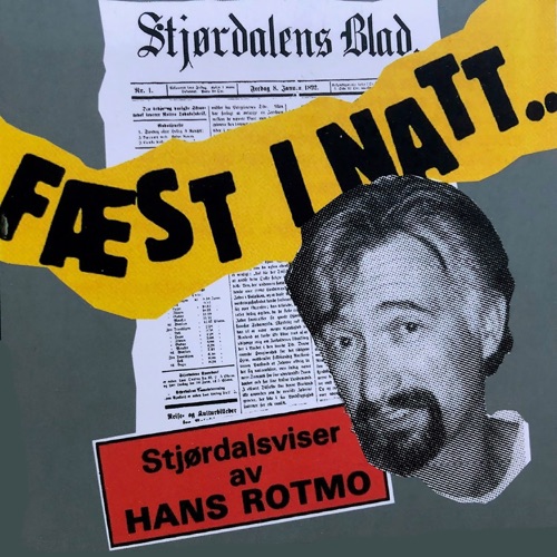 Fæst i natt... Stjørdalsviser av Hans Rotmo