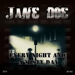 Every Night and a Misty Day