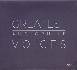 Greatest Audiophile Voices Vol.4