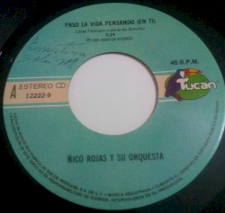 Paso la vida pensando (en ti) / Lo voy a matar