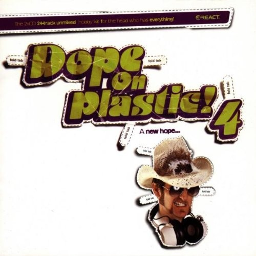 Dope on Plastic! 4