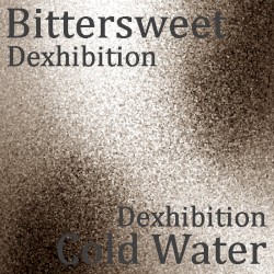Bittersweet/Cold Water