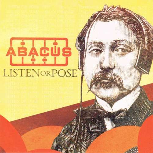 Listen or Pose (Abacus Records Spring 2005)