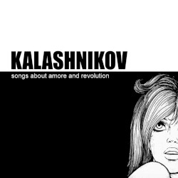 Songs About Amore and Revolution