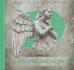 Chorał gregoriański. Po Zesłaniu Ducha Świętego IV