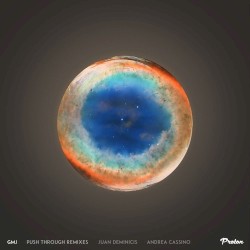 Push Through (Juan Deminicis, Andrea Cassino Remixes)