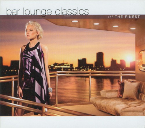 Bar Lounge Classics: The Finest