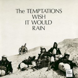 Wish It Would Rain