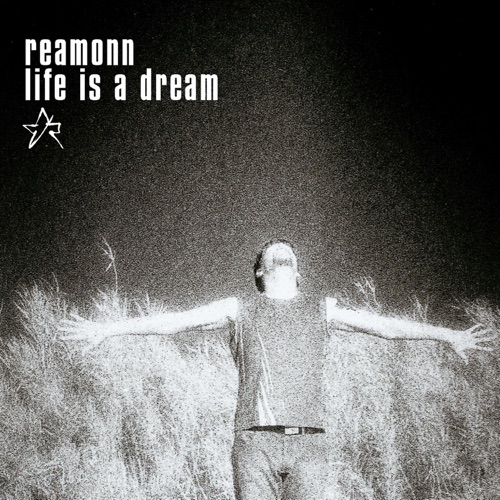 Life Is a Dream