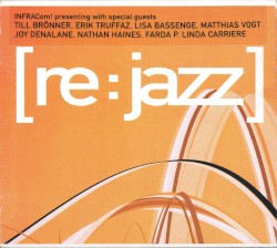 INFRACom! presents [re:jazz]
