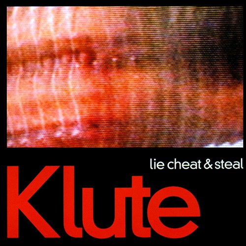 Lie Cheat & Steal