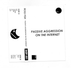 Passive Aggression on the Internet